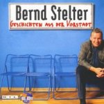 Geschichten aus der Vorstadt - Bernd Stelter