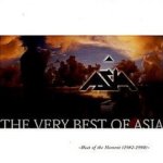 The Very Best Of Asia: Heat Of The Moment (1982 - 1990) - Asia