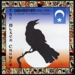 Greatest Hits 1990 - 1999 - A Tribute To A Work In Progress - Black Crowes