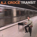 Transit - A.J. Croce