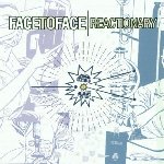 Reactionary - Face To Face