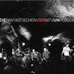 MTV Unplugged - Fantastischen Vier
