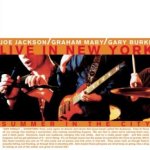Summer In The City - Live In New York - Joe Jackson, Graham Maby + Gary Burke