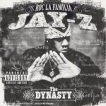 Roc La Familia - The Dynasty - Jay-Z