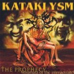 The Prophecy (Stigmata Of The Immaculate) - Kataklysm