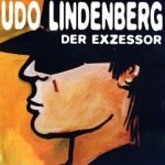 Der Exzessor - Udo Lindenberg