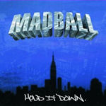Hold It Down - Madball