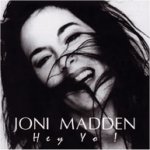 Hey Yo! - Joni Madden