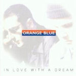In Love With A Dream - Orange Blue