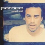 Ancient Spirit - Patrice