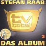 TV Total - Das Album - Stefan Raab