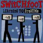 Learning To Breathe - Switchfoot