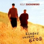 Kinder werden gro - Rolf Zuckowski