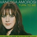 Turn To Me - Vanessa Amorosi