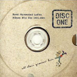Disc One: All Their Gretest - Barenaked Ladies