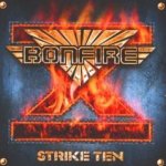 Strike Ten - Bonfire