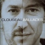 Ballades - Clouseau