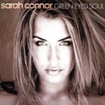 Green Eyed Soul - Sarah Connor