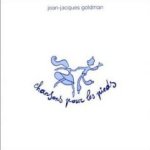 Chansons pour les pieds - Jean-Jacques Goldman