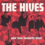 Your New Favourite Band - Hives