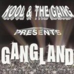 Gangland - Kool And The Gang