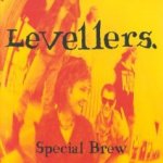 Special Brew - Levellers
