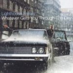 Whatever Gets You Through The Day - Lighthouse Family