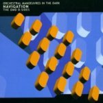 Navigation - The OMD B-Sides - Orchestral Manoeuvres In The Dark