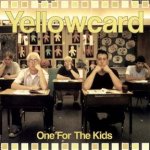 One For The Kids - Yellowcard