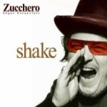 Shake (International Version) - Zucchero