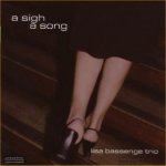 A Sigh, A Song - Lisa Bassenge Trio