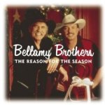 The Reason For The Season - Bellamy Brothers
