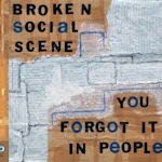 You Forgot It In People - Broken Social Scene