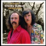 The Best Of Crosby + Nash - The ABC Years - Crosby + Nash