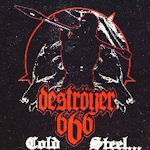 Cold Steel... For An Iron Age - Destryer 666