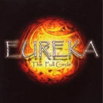 The Full Circle - Eureka