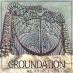 Hebron Gate - Groundation + Don Carlos + Congos