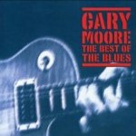 The Best Of The Blues - Gary Moore