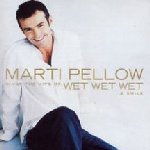 Marti Pellow Sings The Hits Of Wet Wet Wet And Smile - Marti Pellow