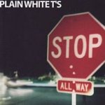Stop - Plain White T