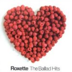 The Ballad Hits - Roxette