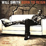 Born To Reign - Will Smith