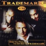 Miss You Finally - The Very Best Of Trademark - Trademark