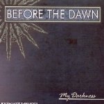 My Darkness - Before The Dawn