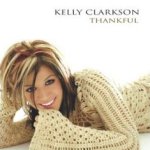 Thankful - Kelly Clarkson