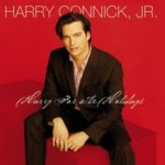 Harry For The Holidays - Harry Connick jr.