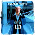 111 - Cieno once - Tiziano Ferro