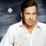 Pure Lust - Roland Kaiser