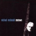 Motown - Michael McDonald