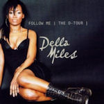 Follow Me (The D-Tour) - Della Miles